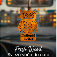 Drevená vôňa do auta – Fresh Wood Najlepší učiteľ