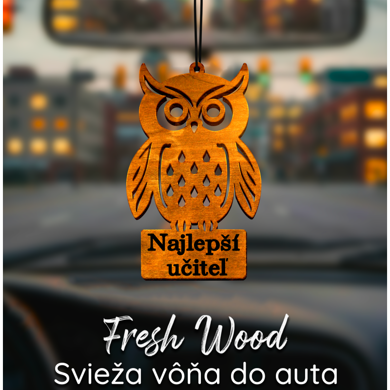 Drevená vôňa do auta – Fresh Wood Najlepší učiteľ