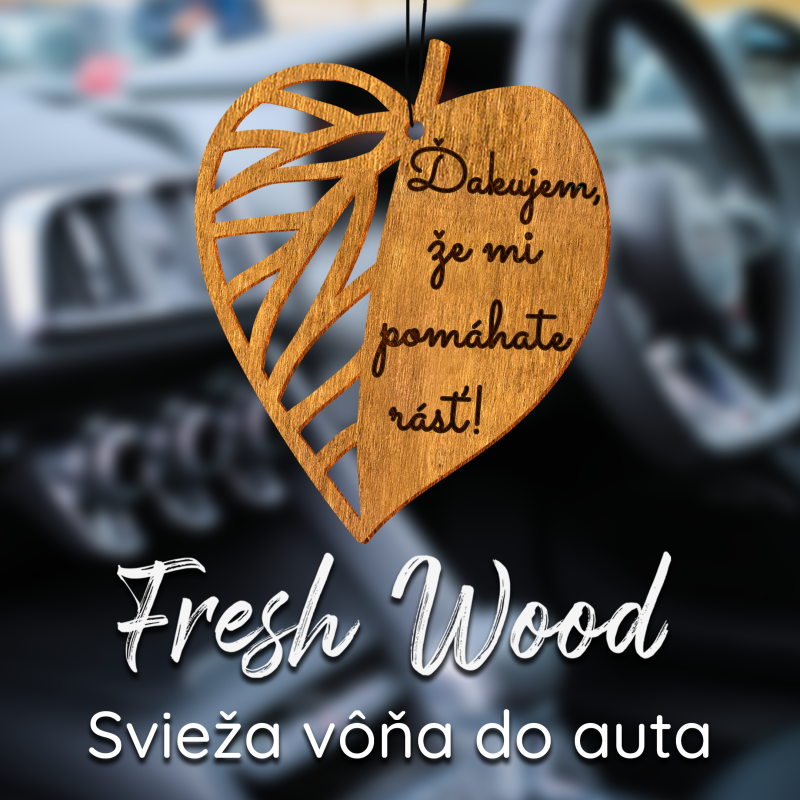 Drevená vôňa do auta – Fresh Wood Lístok pre Učiteľov