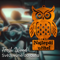 Drevená vôňa do auta – Fresh Wood Najlepší učiteľ