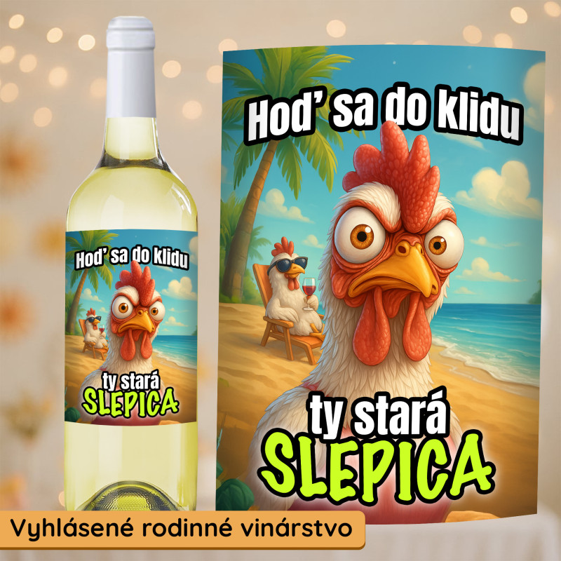 Víno Ty stará slepica