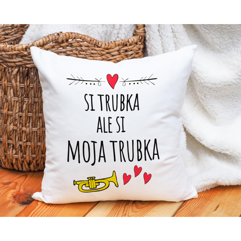 Vankúš Si moja trubka